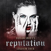 Taylor Swift: Reputation Tour