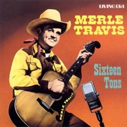 Merle Travis - Sixteen Tons