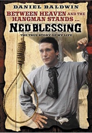 Ned Blessing: The True Story of My Life (1992)