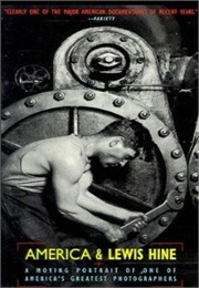 America and Lewis Hine (1984)