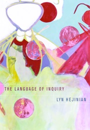 The Language of Inquiry (Lyn Hejinian)