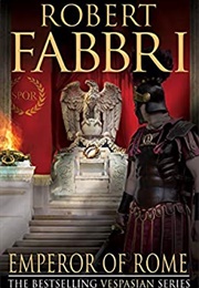 Vespasian: Emperor of Rome (Robert Fabbri)