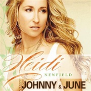 Johnny and June - Heidi Newfield