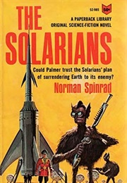 The Solarians (Norman Spinrad)