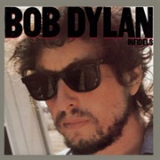 Bob Dylan - Infadels