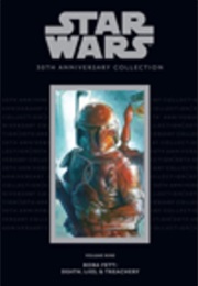 Boba Fett: Death, Lies and Treachery (John Wagner)