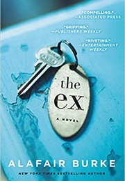 The Ex (Alafair Burke)