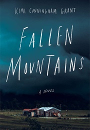 Fallen Mountains (Kimi Cunningham Grant)