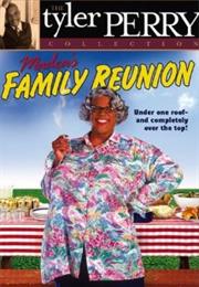 Madea&#39;s Family Reunion (Play)