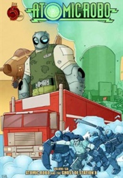 Atomic Robo, Vol. 6: The Ghost of Station X (Brian Clevinger)