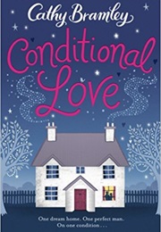 Conditional Love (Cathy Bramley)