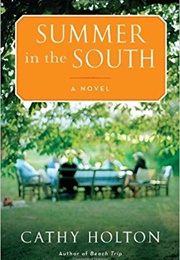 Summer in the South (Cathy Holton)