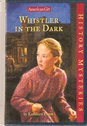 Whistler in the Dark (American Girl)