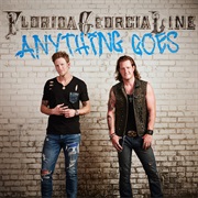 Florida Georgia Line- Anything Goes