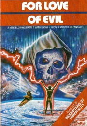 For Love of Evil (Piers Anthony)