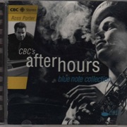 CBC&#39;s After Hours: The Blue Notes Collection