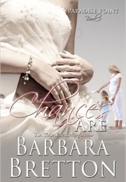 Chances Are (Barbara Bretton)