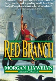 Red Branch (Morgan Llywelyn)