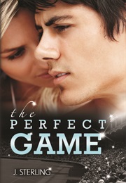 The Perfect Game (J. Sterling)