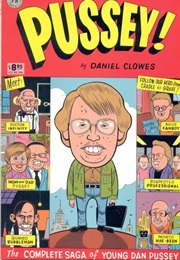 Pussey! (Dan Clowes)