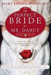 The Perfect Bride for Mr. Darcy (Mary Lydon Simonsen)