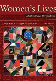 Women&#39;s Lives: Multicultural Perspectives (Gwyn Kirk)