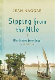 Sipping From the Nile (Jean Naggar)