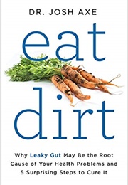 Eat Dirt (Josh Axe)