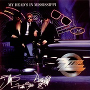 My Head&#39;s in Mississippi - ZZ Top