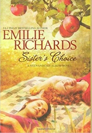 Sister&#39;s Choice (Emilie Richards)