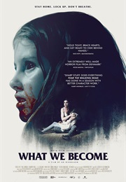 What We Became (2015)