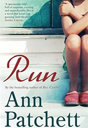 Run (Ann Patchett)