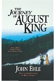 The Journey of August King (John Ehle)