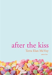 After the Kiss (Terra Elan McVoy)