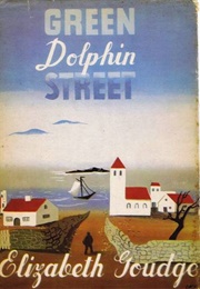 Green Dolphin Street (Elizabeth Goudge)