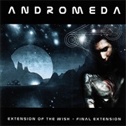 Andromeda - Extension of the Wish - The Final Extension