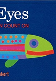 Fish Eyes:  a Book You Can Count on (Lois Ehlert)