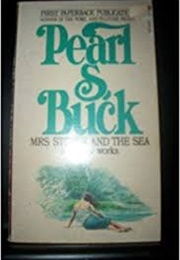 Mrs. Stoner and the Sea (Pearl S Buck)