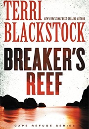 Breaker&#39;s Reef (Cape Refuge #4) (Terri Blackstock)