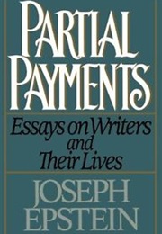 Partial Payments (Joseph Epstein)