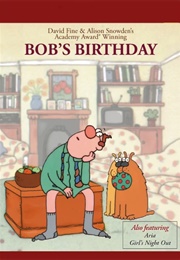 Bob&#39;s Birthday (1994)