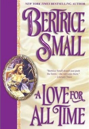 A Love for All Time (Bertrice Small)