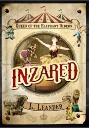 Inzared, Queen of the Elephant Riders (L. Leander)