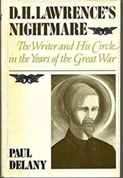 D. H. Lawrence&#39;s Nightmare (Paul Delany)