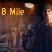 8 Mile - Eminem (Song)