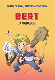 Bert Ja Vabadus (Sören Olsson)