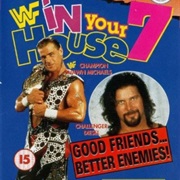 In Your House 7: Good Friends, Better Enemies