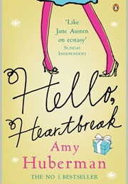 Hello Heartbreak (Amy Huberman)