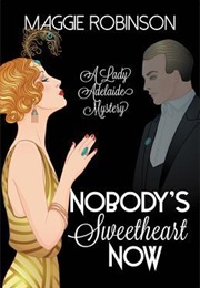 Nobody&#39;s Sweetheart Now (Maggie Robinson)