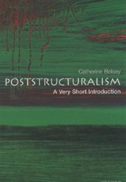 Poststructuralism: A Very Short Introduction (Catherine Belsey)